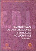 Régimen fiscal de las fundaciones y entidades no lucrativas. Vol-I, de Martín Molina, Pedro Bautista | portada del libro