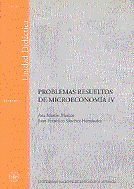 Problemas resueltos de microeconomía IV, de Martín Marcos, Ana | portada del libro