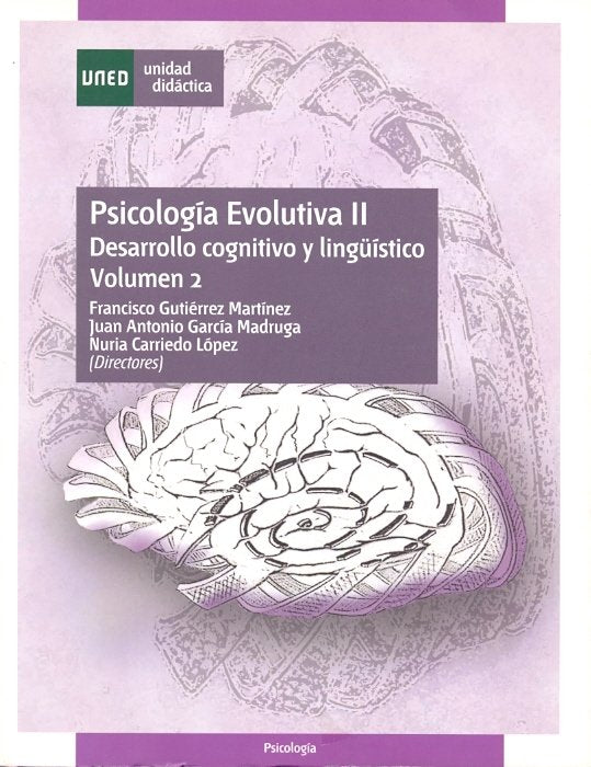 Psicología evolutiva II. Desarrollo cognitivo y lingüístico. Vol. 2, de Gutiérrez Martínez, Francisco | portada del libro