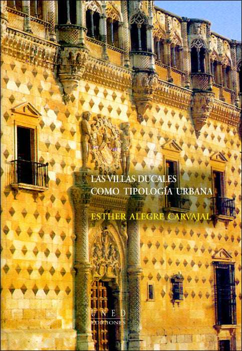 Las villas ducales como tipología urbana, de Alegre Carvajal, Ester | portada del libro