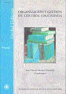 Organización y gestión de centros educativos, de Moreno Olmedilla, Juan Manuel | portada del libro