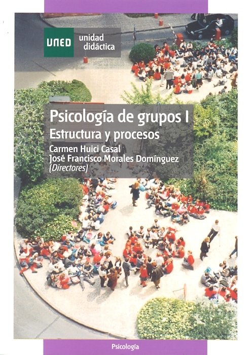 Psicología de grupos I. Estructura y procesos, de Huici Casal, Carmen | portada del libro