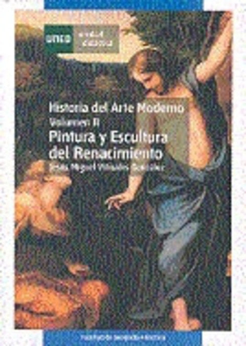 Historia del arte moderno. Vol-II. Pintura y escultura del renacimiento., de Viñuales González, Jesús Miguel | portada del li