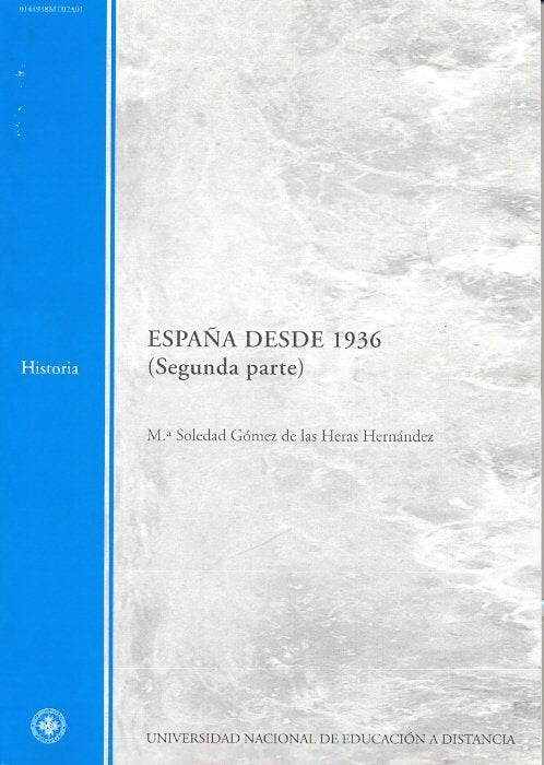 España desde 1936. Segunda parte, de Gómez de las Heras Hernández, M.ª Soledad | portada del libro