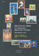 Procesos en torno a la religión: presente y futuro. Selección de textos, de Osborne Verdugo, Raquel | portada del libro