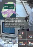 Diseño asistido. Campo de aplicación I y II, de Domínguez Somonte, Manuel | portada del libro