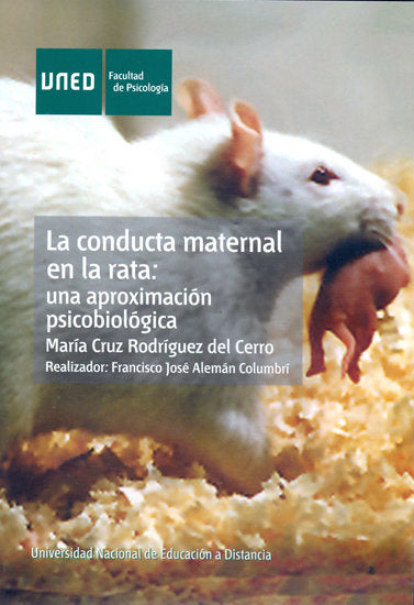 La conducta maternal en la rata: una aproximación psicobiológica., de Rodríguez del Cerro, María Cruz | portada del libro