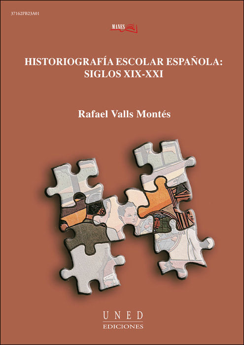 Historiografía escolar española: siglos XIX-XXI, de Valls Montés, Rafael | portada del libro