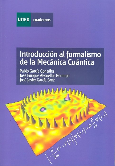 Introducción al formalismo de la mecánica cuántica, de García González, Pablo | portada del libro