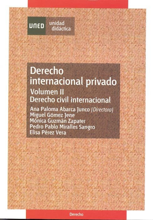 Derecho internacional privado. Vol-II. Derecho civil internacional, de ABARCA JUNCO, ANA PALOMA | portada del libro
