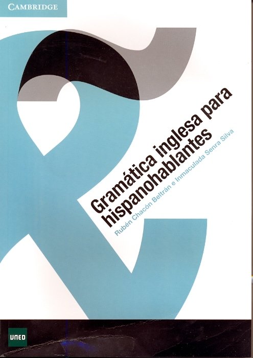 Gramática inglesa para hispanohablantes, de CHACON BELTRAN, RUBEN | portada del libro