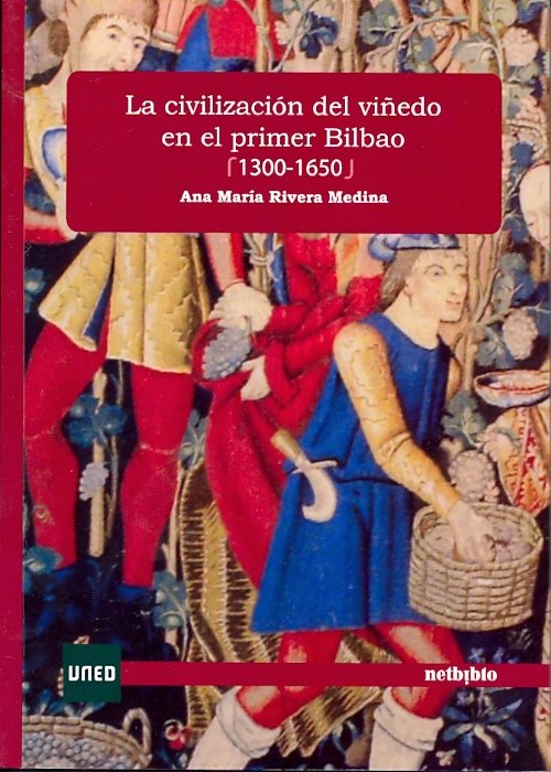 La civilización del viñedo en el primer Bilbao, de Rivera Medina, Ana María | portada del libro