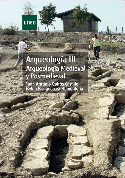 Arqueología III. Arqueología medieval y posmedieval, de Quirós Castillo, Juan Antonio | portada del libro