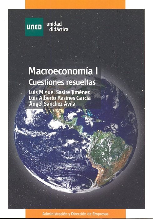 Macroeconom¡a I. Cuestiones resueltas, de SASTRE JIMENEZ, LUIS | portada del libro