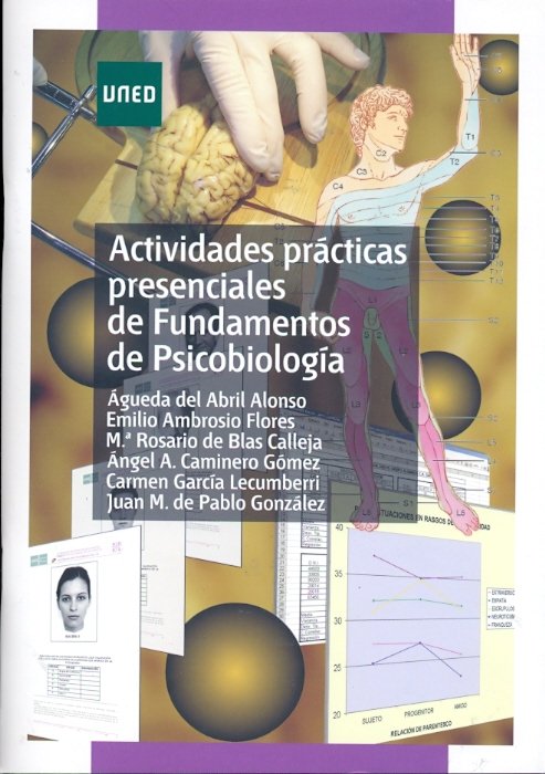 Actividades prácticas presenciales de fundamentos de psicobiolog¡a, de ABRIL ALONSO, AGUEDA DEL | portada del libro