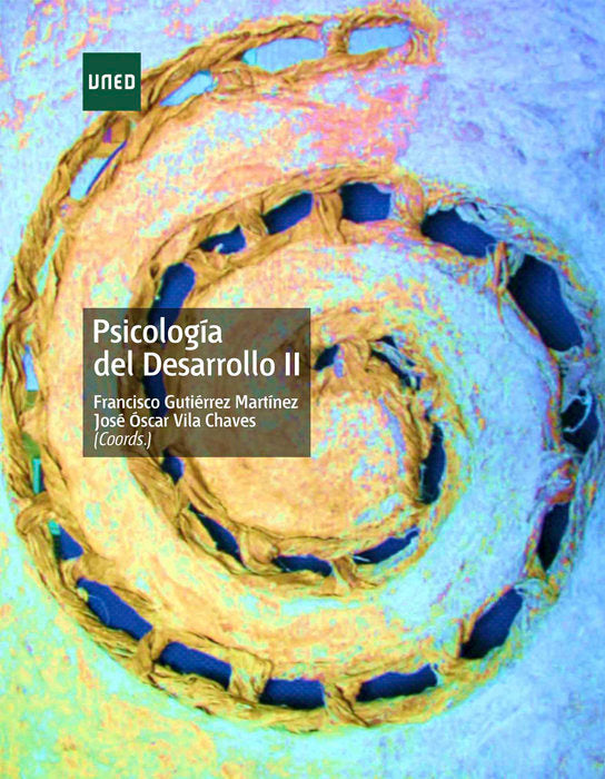 Psicología del desarrollo II, de Gutiérrez Martínez, Francisco | portada del libro