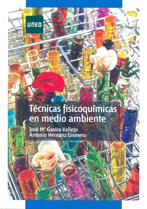 Técnicas fisicoquímicas en medio ambiente, de Gavira Vallejo, Jose M.ª | portada del libro