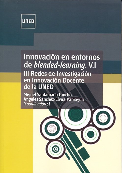 Innovación en entornos de blended-learning. V.I. III Redes de insvestigación en innovación docente d, de Santamaría Lancho, M