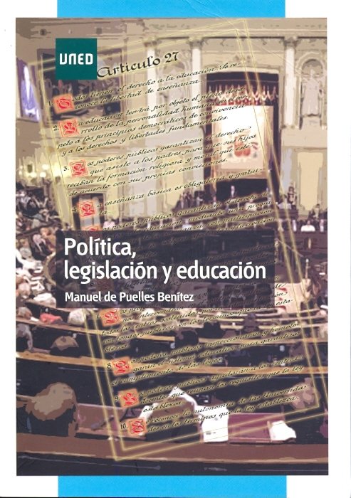 Pol¡tica, legislación y educación, de PUELLES BENITEZ, MANUEL DE | portada del libro