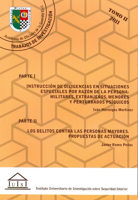 Instrucción de diligencias en situaciones especiales por razón de la persona: Militares, Extranjeros, de Hormigos Martínez, I