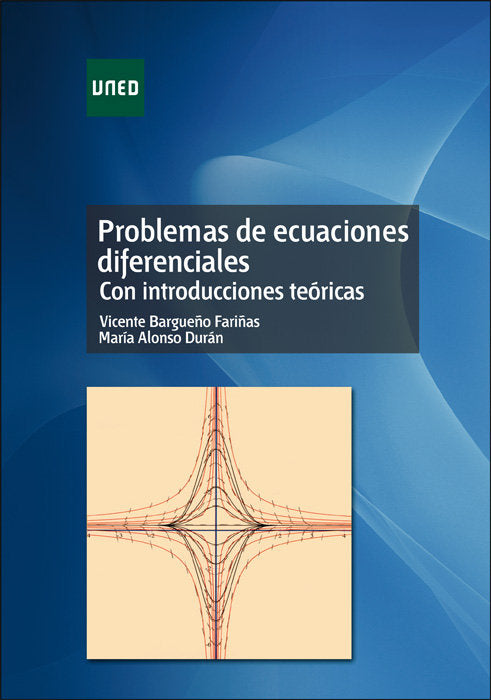 Problemas de ecuaciones diferenciales. Con introducciones teóricas, de Bargueño Fariñas, Vicente | portada del libro