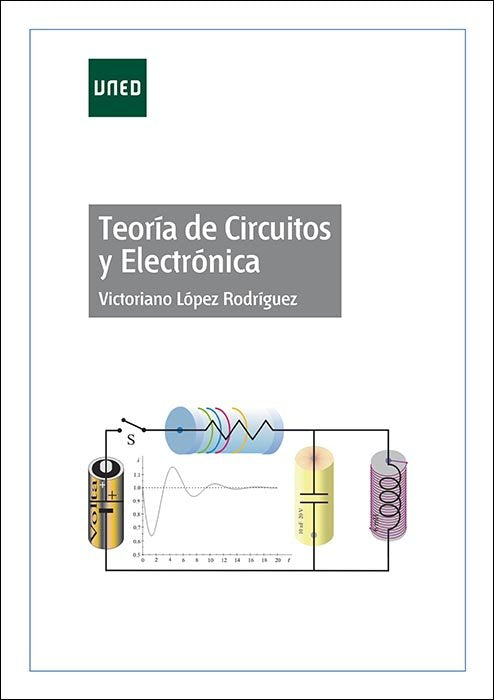 Teoría de circuitos y electrónica, de López Rodríguez, Victoriano | portada del libro