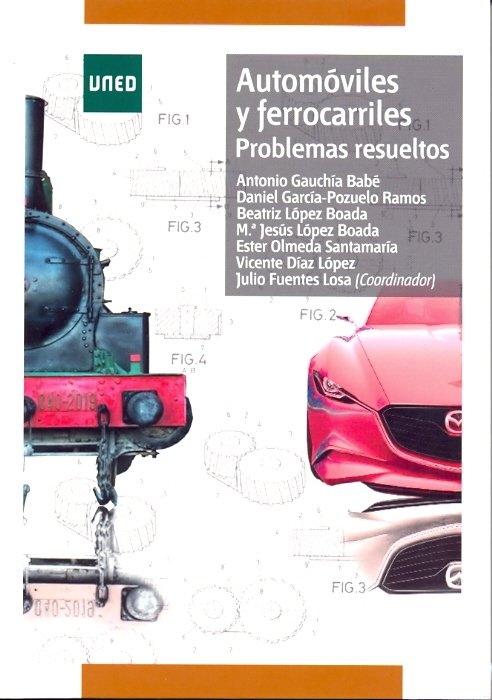 Automóviles y ferrocarriles. Problemas resueltos, de Gauchía Babé, Antonio | portada del libro