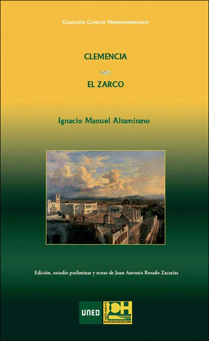 Clemencia. El zarco, de Altamirano Basiliio, Ignacio Manuel | portada del libro