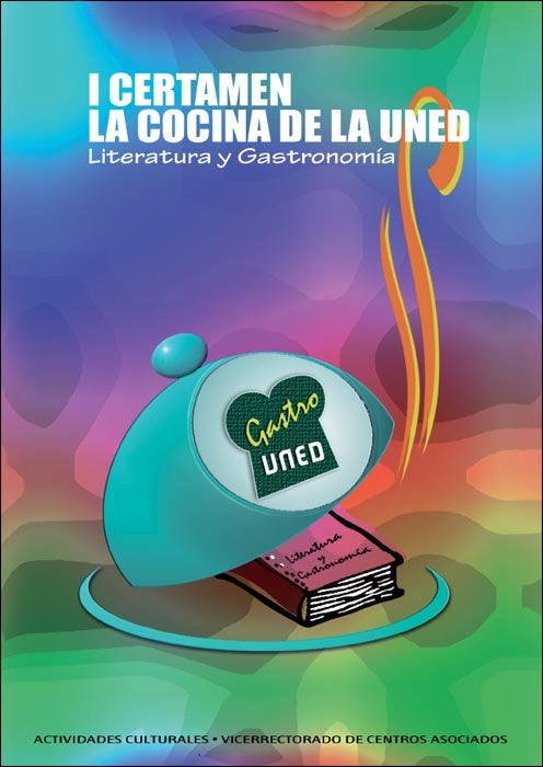 I certamen la cocina de la Uned. Literatura y gastronomía, de Varios autores | portada del libro