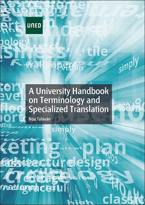 A university handbook on terminology and specialized translation, de Talaván Zanón, Noa | portada del libro