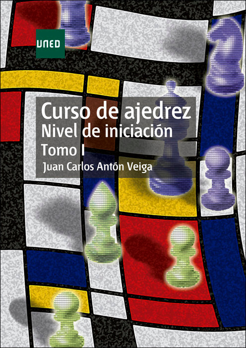 Curso de ajedrez. Nivel de iniciación. Tomo I, de Antón Veiga, Juan Carlos | portada del libro