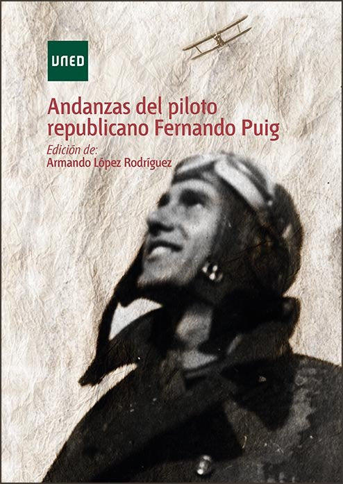 Andanzas del piloto republicano Fernando Puig, de López Rodríguez, Armando | portada del libro