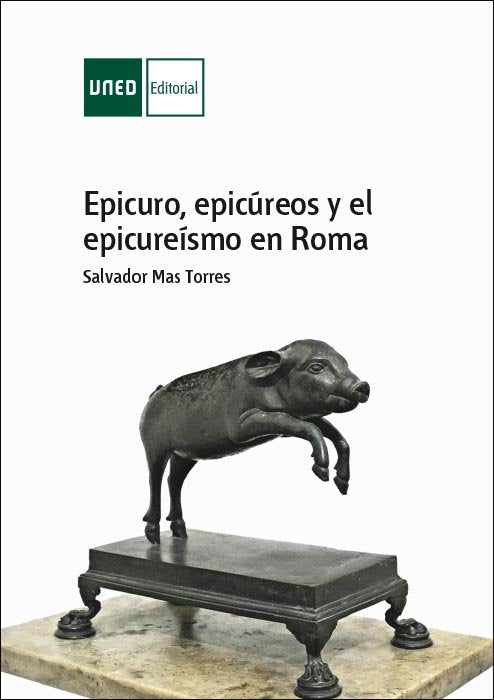 Epicuro, epicúreos y el epicureísmo en Roma, de Mas Torres, Salvador | portada del libro
