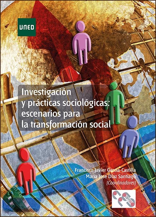 Investigación y prácticas sociológicas: escenarios para la transformación social., de García Castilla, Francisco Javier | por
