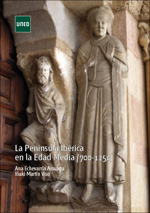 La Península Ibérica en la Edad Media (700-1250), de Echevarría Arsuaga, Ana | portada del libro