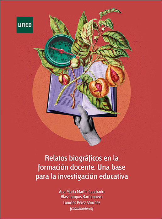 Relatos biográficos en la formación docente. Una base para la investigación educativa | portada del libro