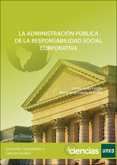 LA ADMINISTRACION PUBLICA DE LA RESPONSABILIDAD SOCIAL CORPO, de CUETO CEDILLO, CARLOS | portada del libro