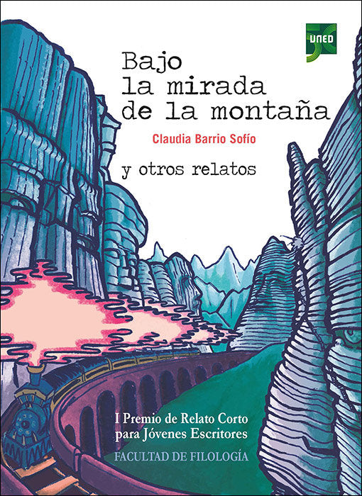 BAJO LA MIRADA DE LA MONTAÑA Y OTROS RELATOS. I PREMIO DE RE, de BARRIO SOFIO, CLAUDIA | portada del libro