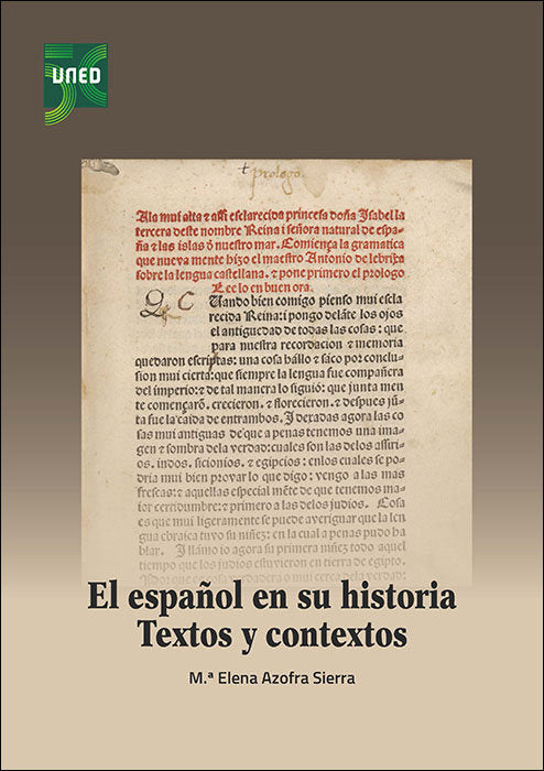 EL ESPAÑOL EN SU HISTORIA TEXTOS Y CONTEXTOS, de AZOFRA SIERRA, M.ª ELENA | portada del libro