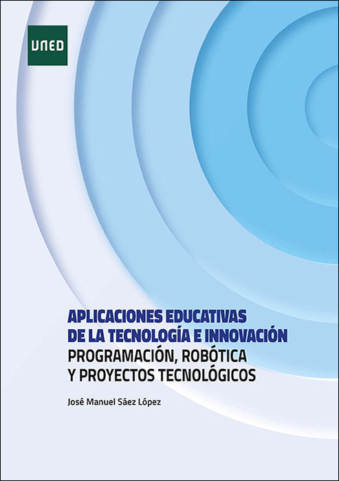 APLICACIONES EDUCATIVAS DE LA TECNOLOGIA E INNOVACION, de SAEZ LOPEZ, JOSE MANUEL | portada del libro
