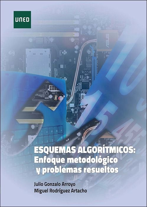 ESQUEMAS ALGORITMICOS: ENFOQUE METODOLOGICO Y PROBLEMAS RESUELTOS, de GONZALO ARROYO, JULIO | portada del libro