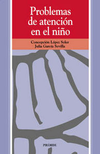 Problemas de atención en el niño, de López Soler, Concepción | portada del libro