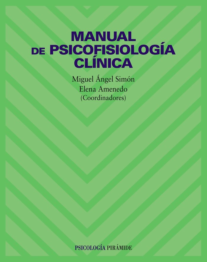 Manual de psicofisiología clínica, de SIMON LOPEZ, MIGUEL ANGEL | portada del libro