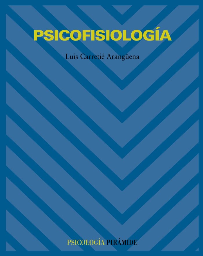 Psicofisiología, de Carretié Arangüena, Luis | portada del libro
