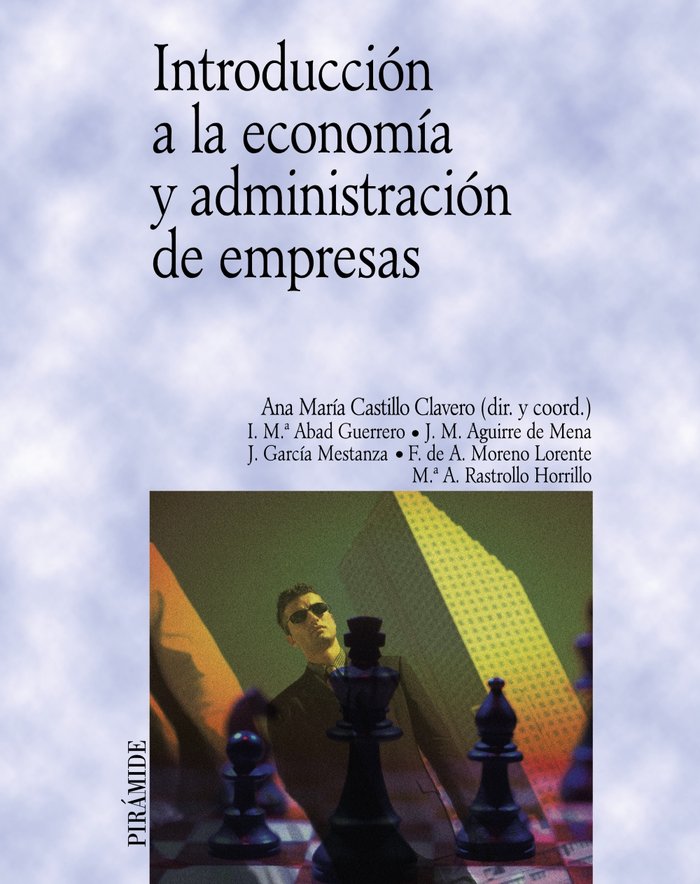 Introducción a la economía y administración de empresas, de Abad Guerrero, Isabel María | portada del libro