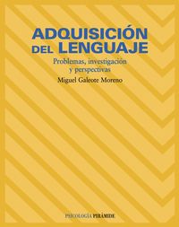 Adquisición del lenguaje, de Galeote Moreno, Miguel | portada del libro