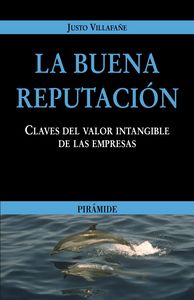 La buena reputación, de Villafañe Gallego, Justo | portada del libro