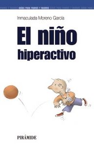 El niño hiperactivo, de Moreno García, Inmaculada | portada del libro