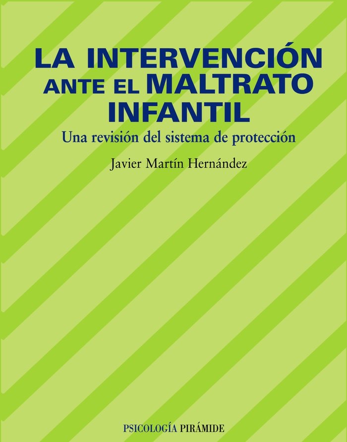 La intervención ante el maltrato infantil, de Martín Hernández, Javier | portada del libro