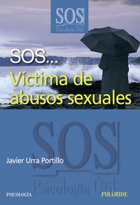 SOS... Víctima de abusos sexuales, de Urra Portillo, Javier | portada del libro